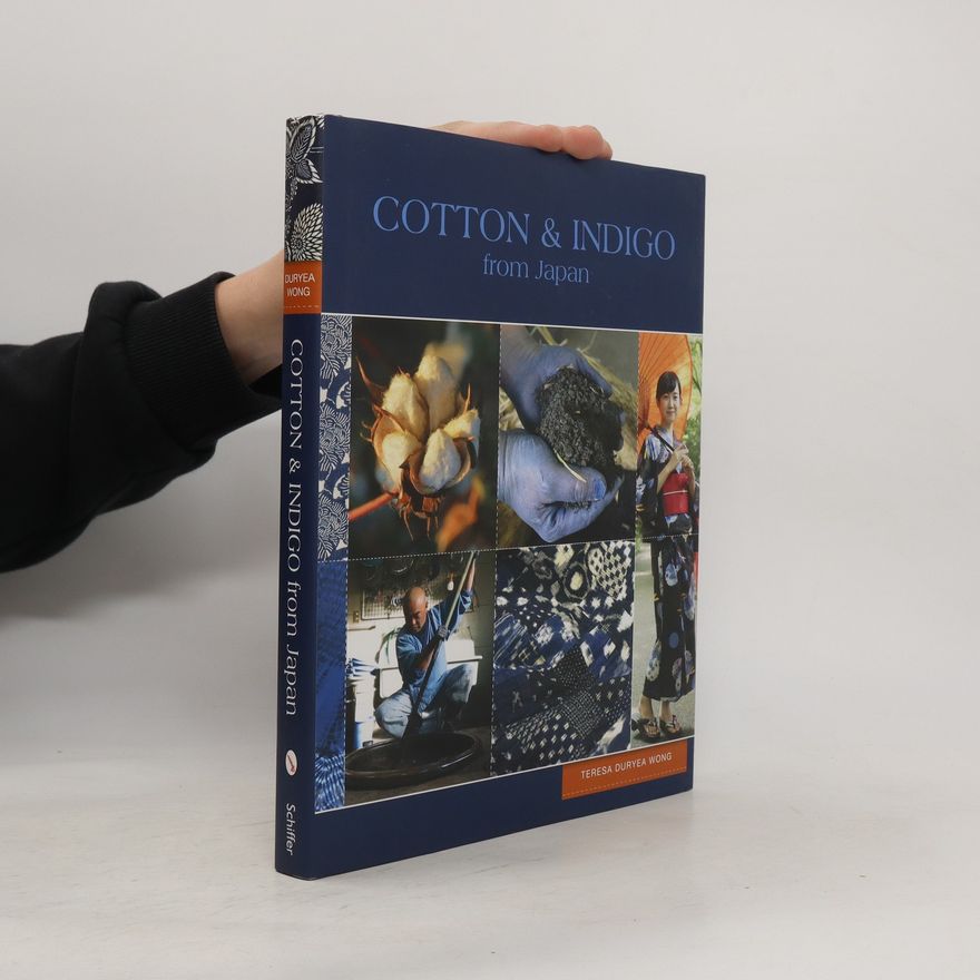 Teresa Duryea Wong Cotton & Indigo from Japan