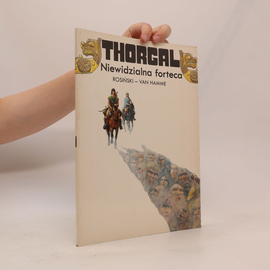Van Hamme Rosinski Thorgal. Niewidzialna forteca
