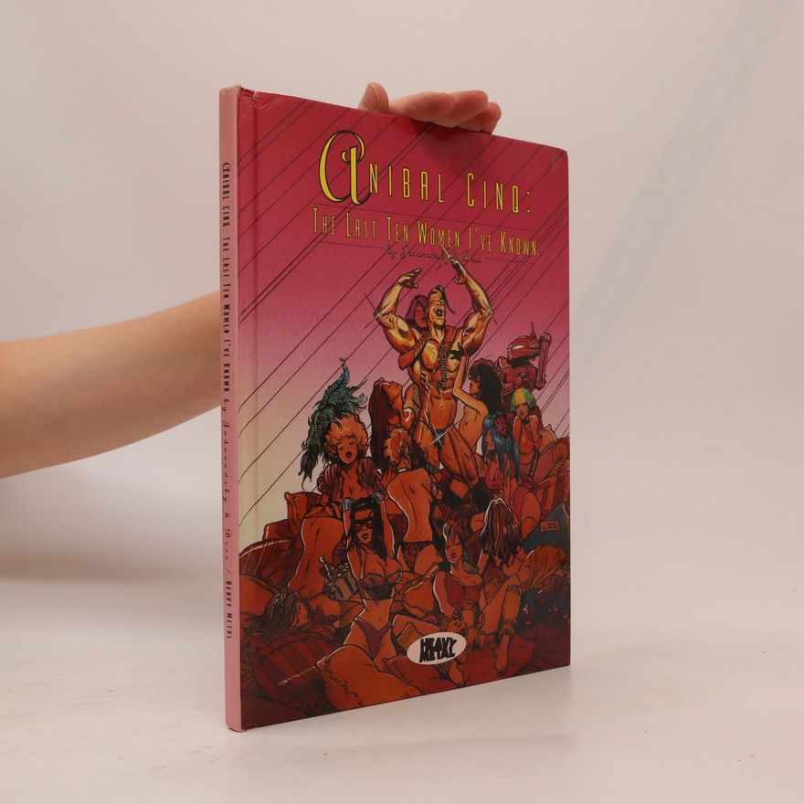 Georges Bess Anibal Cinq - The Last Ten Women's I've Known