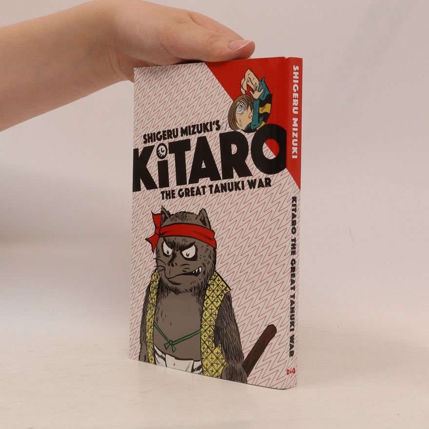Šigeru Mizuki Kitaro And The Great Tanuki War