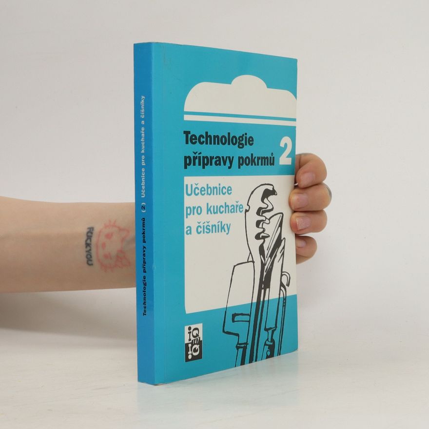 Autorenkollektiv Technologie přípravy pokrmů 2