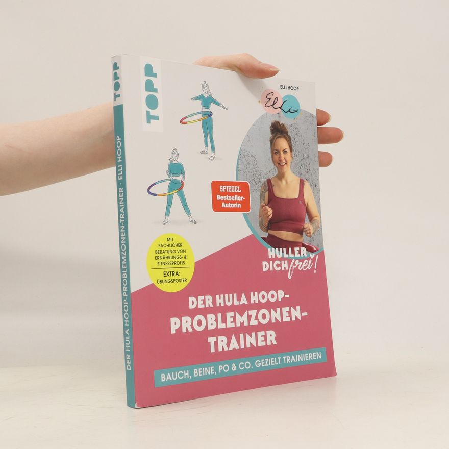 Elli Hoop Der Hula Hoop-Problemzonen-Trainer