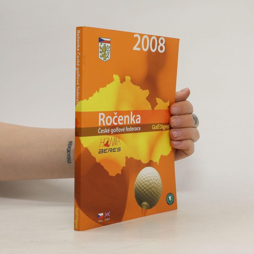 Autorenkollektiv Ročenka České golfové federace 2008