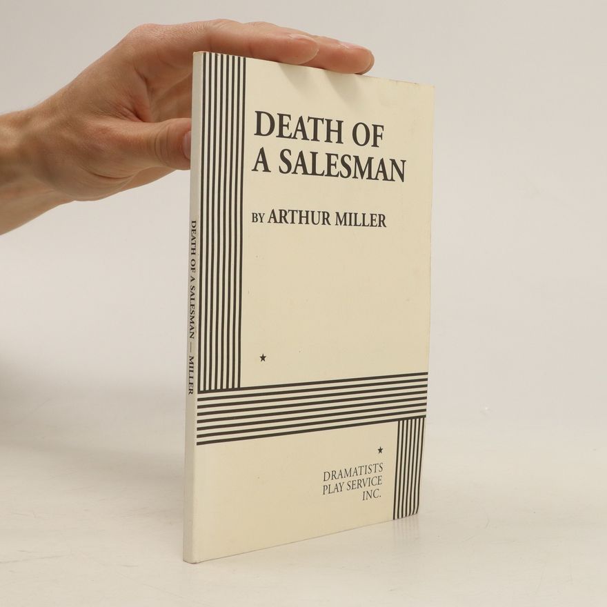 Arthur Miller Death Of A Salesman