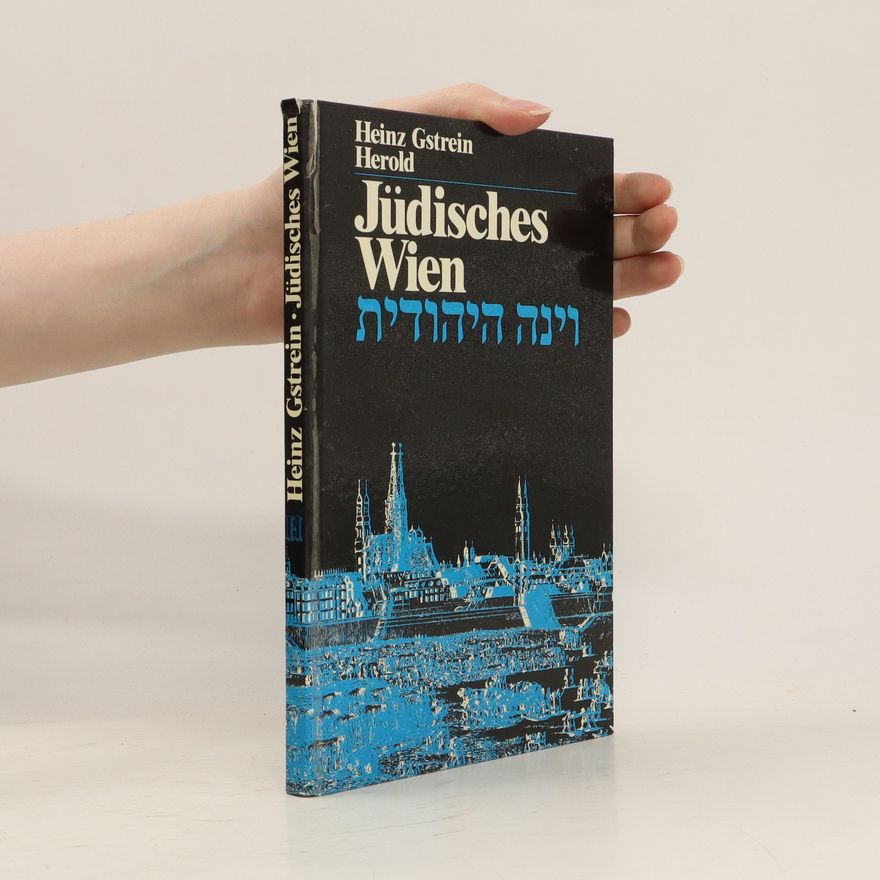 Heinz Gstrein Jüdisches Wien