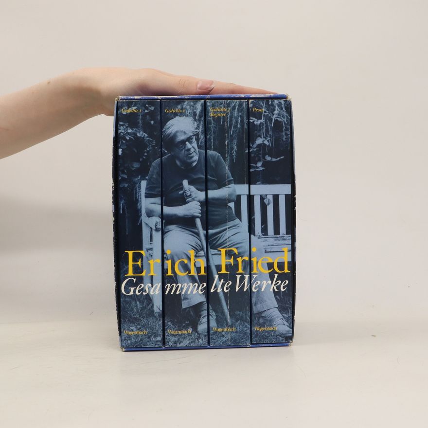 Erich Fried Gesammelte Werke 1-4