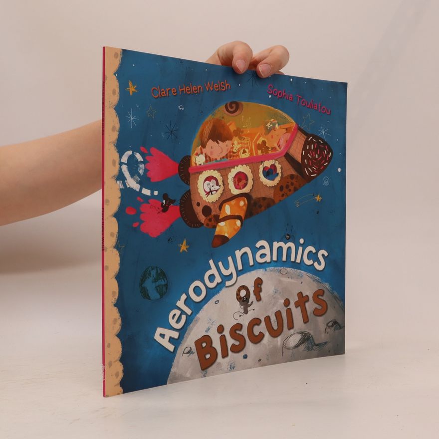 Clare Helen Welsh Aerodynamics Of Biscuits