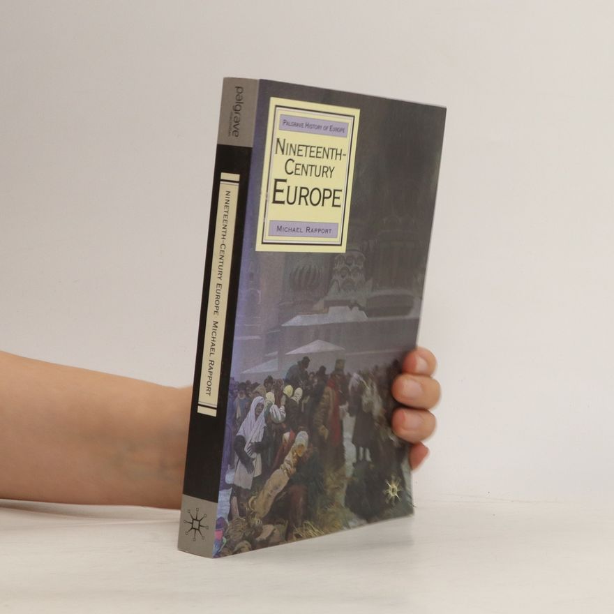 Michael Rapport Nineteenth-Century Europe