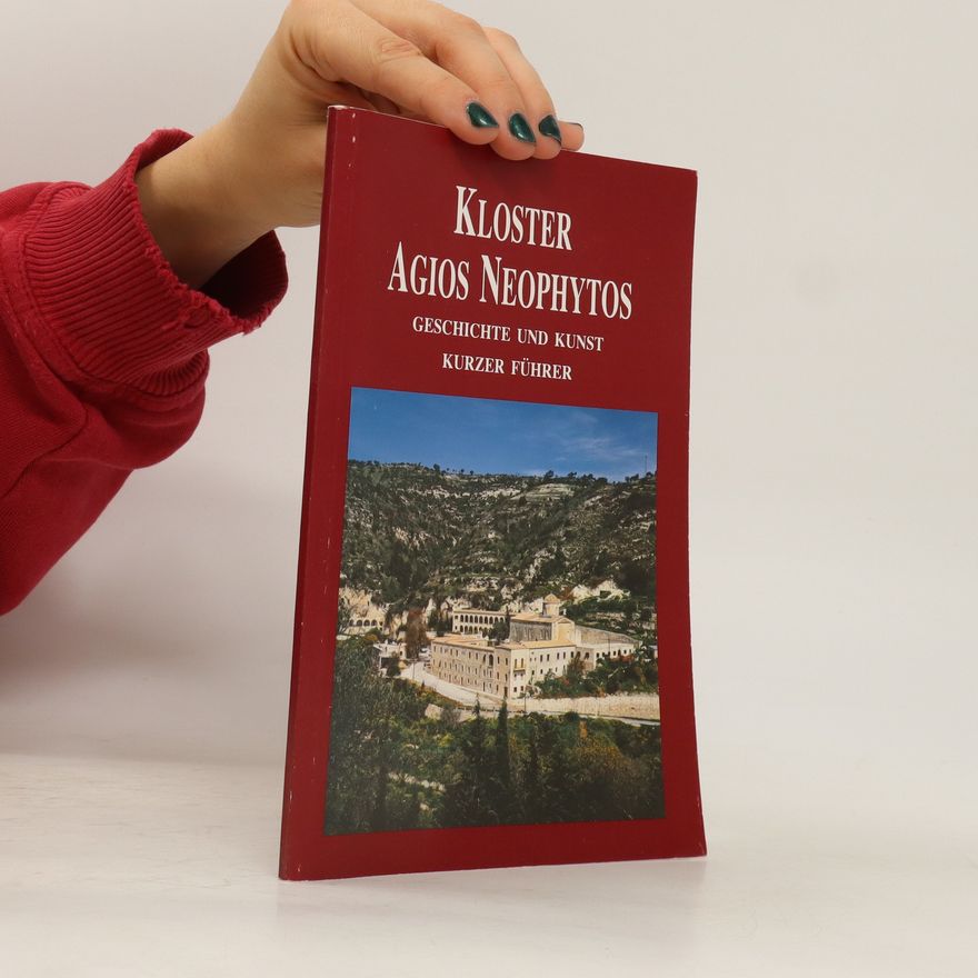 Athanasios Papageōrgiu Kloster Agios Neophytos. Geschichte und Kunst Kurzer Führer