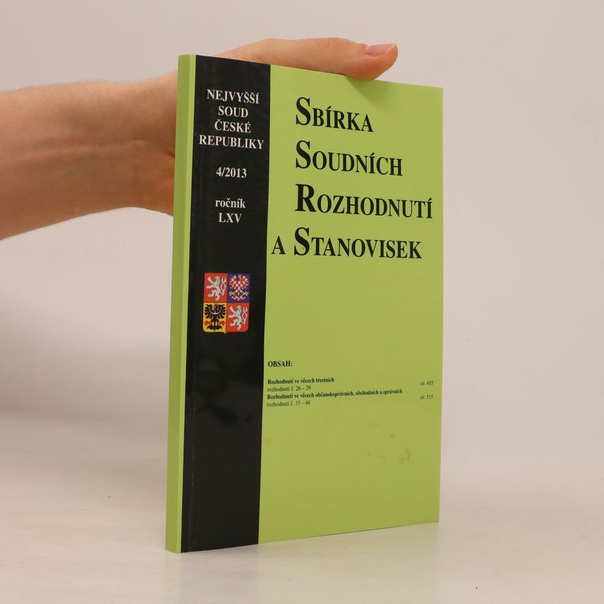 Kolektiv autorů Sbírka Soudních rozhodnutí a Stanovisek. Ročník LXIV