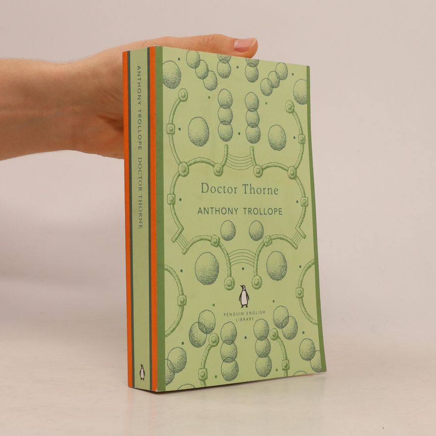 Anthony Trollope Doctor Thorne