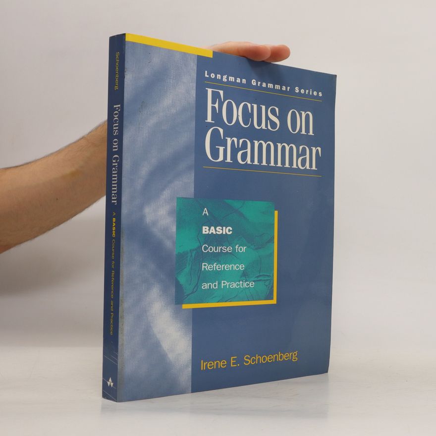 Irene Schoenberg Focus on Grammar