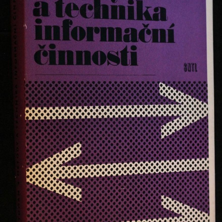 Jiří Toman Metody a technika informační činnosti