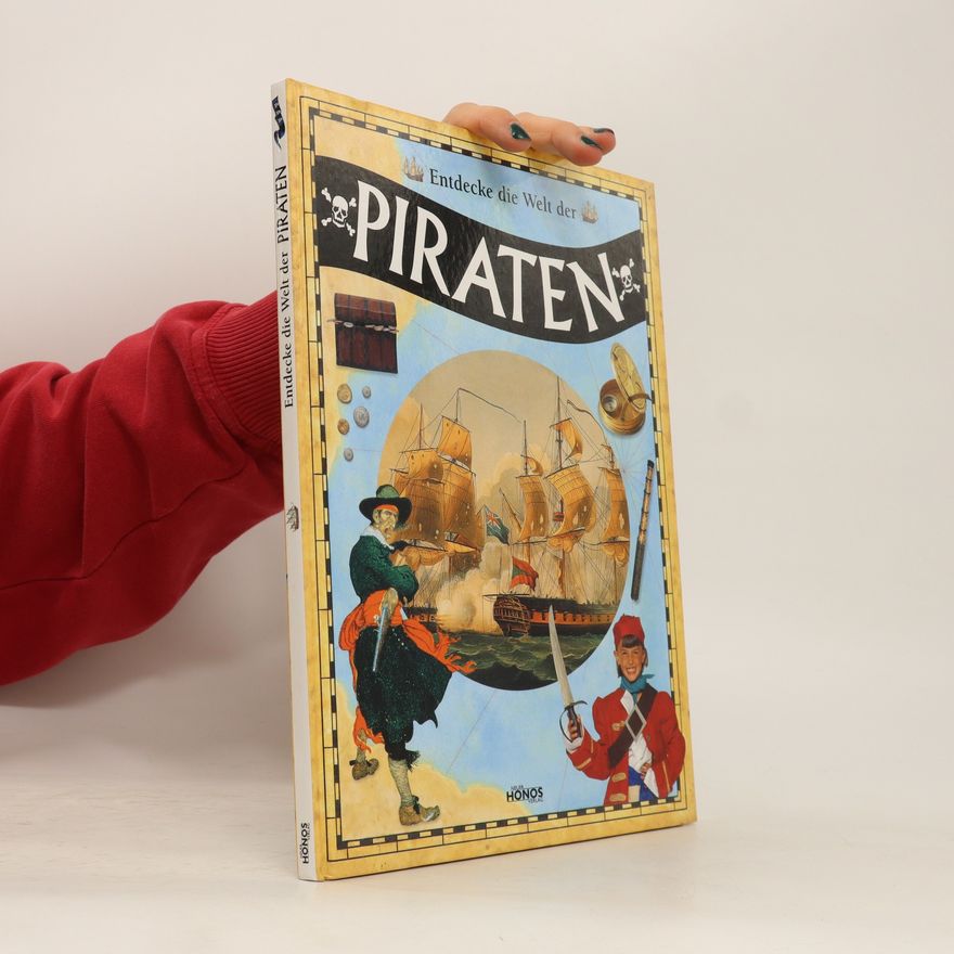 Philip Steele Entdecke die Welt der Piraten