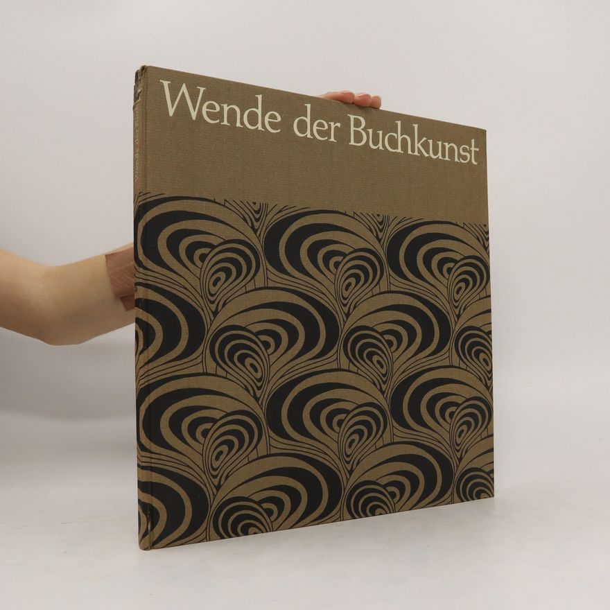 Bernhard Zeller Wende der Buchkunst. Literarisch-künstlerische Zeitschriften aus den Jahren 1895 bis 1900