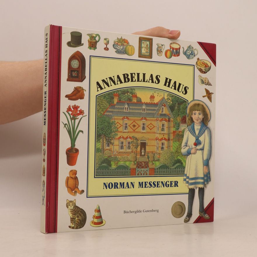 Norman Messenger Annabellas Haus