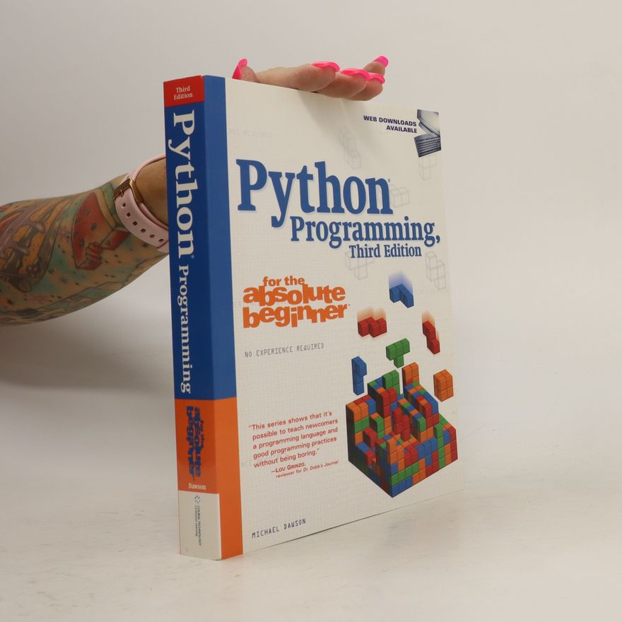 Mike Dawson Python programming for the absolute beginner