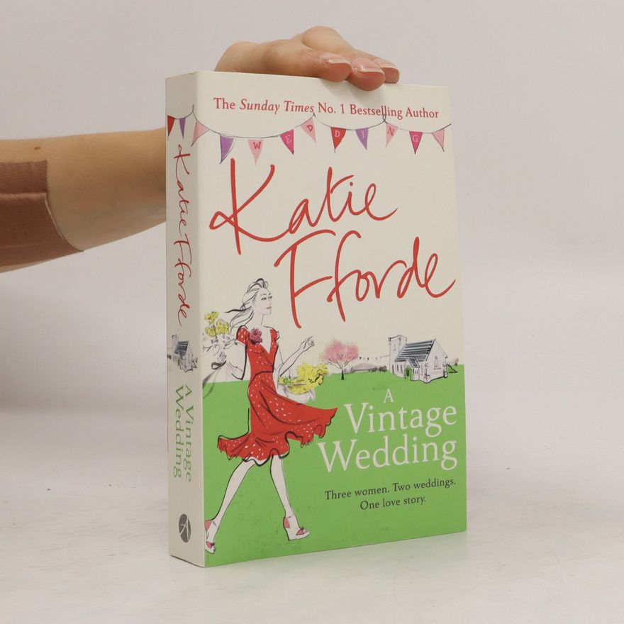 Katie Fforde A Vintage Wedding
