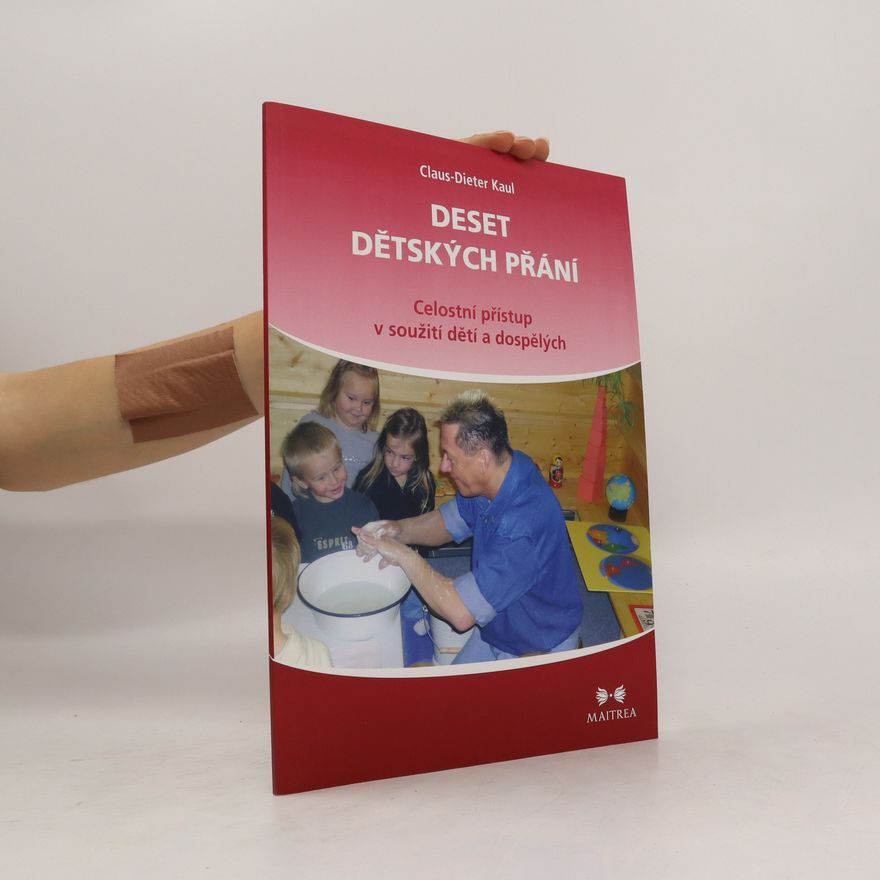 Claus Dieter Kaul Deset dětských přání
