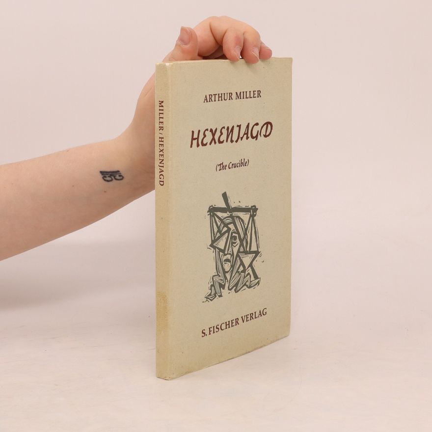 Arthur Miller Hexenjagd