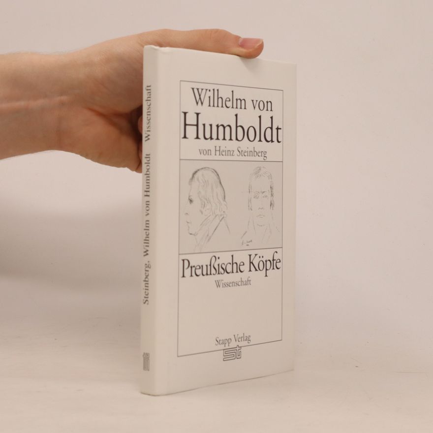 Wilhelm von Humboldt Preußische Köpfe