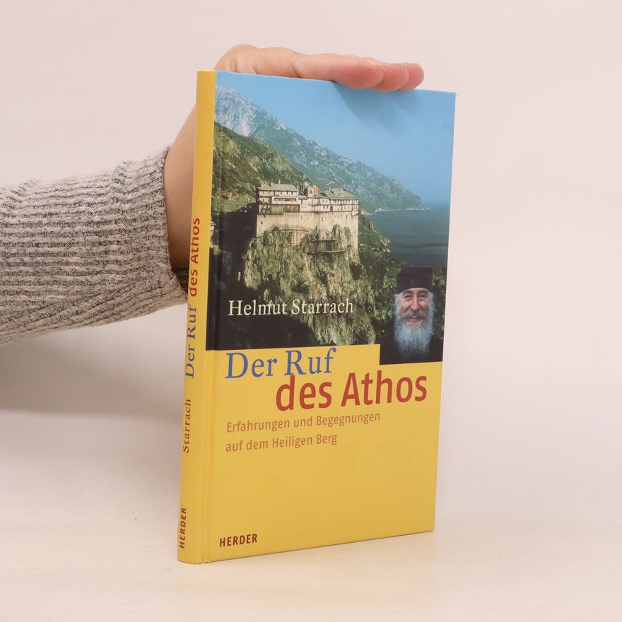Helmut Starrach Der Ruf des Athos