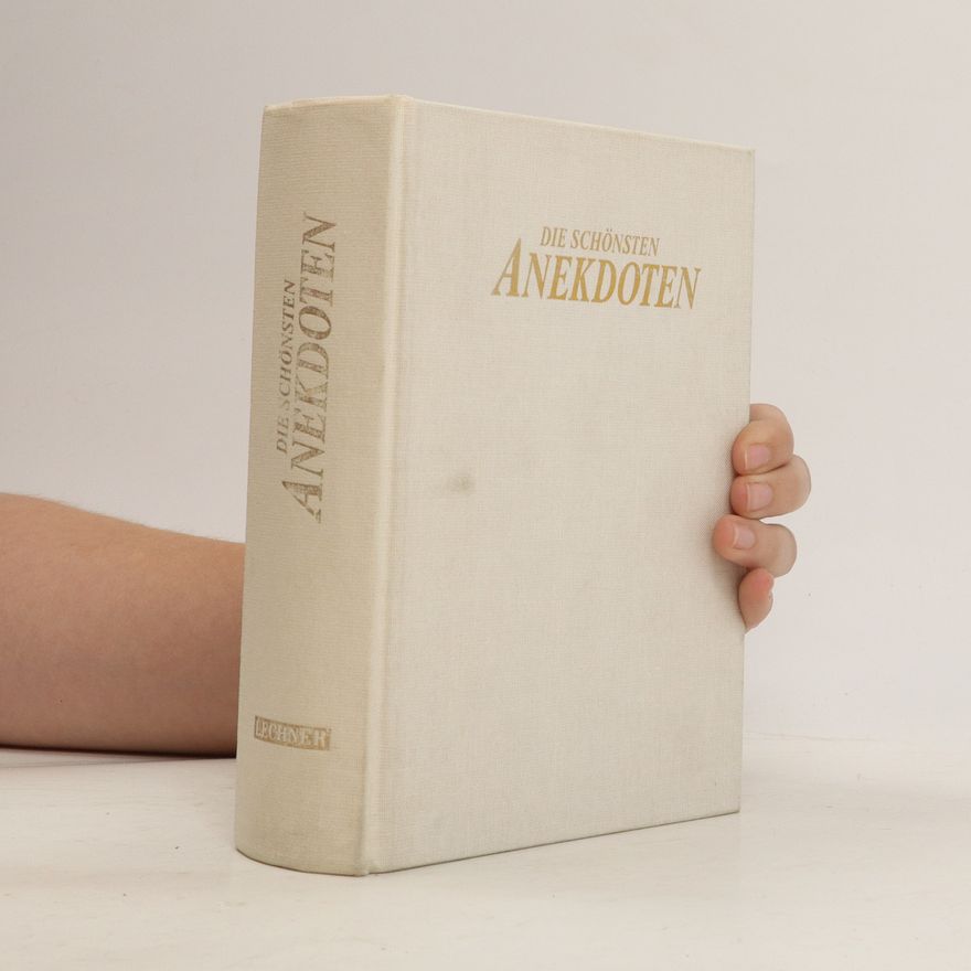 Autorenkollektiv Die Schönsten Anekdoten
