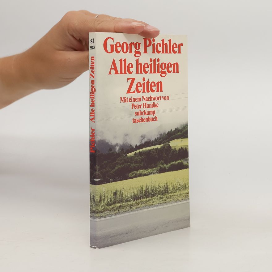 Georg Pichler Alle heiligen Zeiten