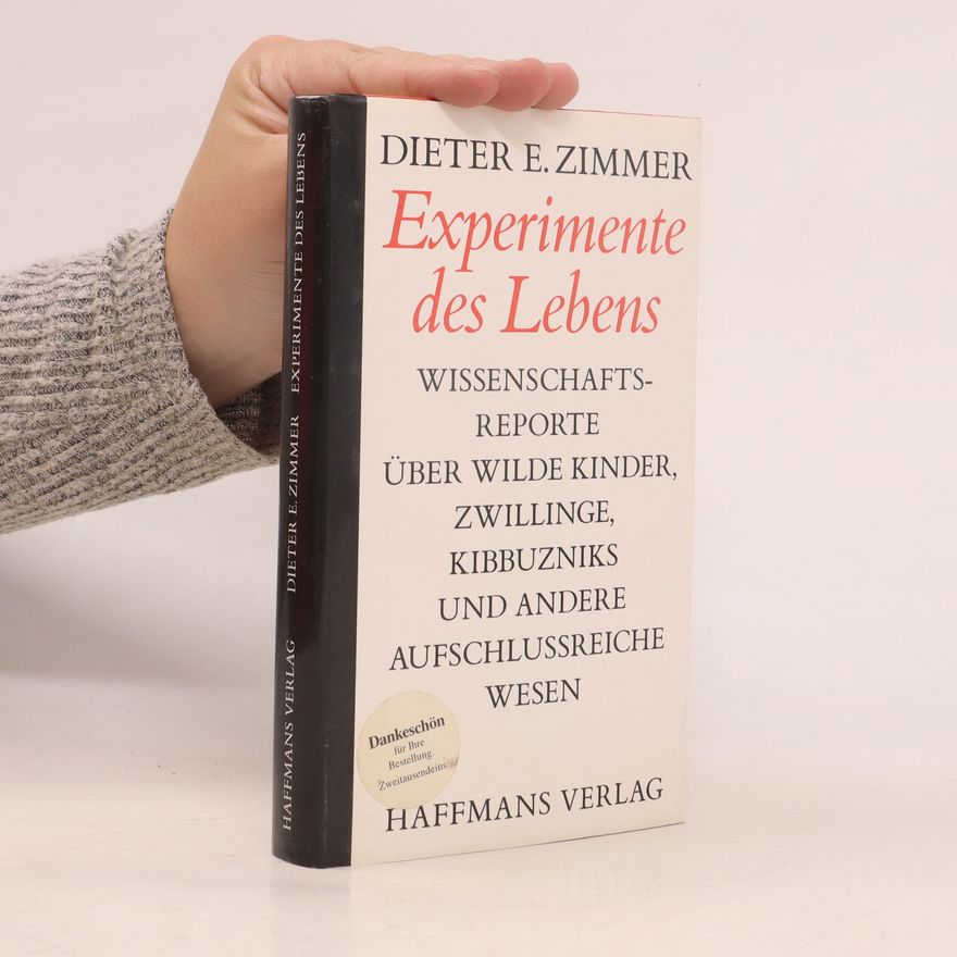Dieter E. Zimmer Experimente des Lebens