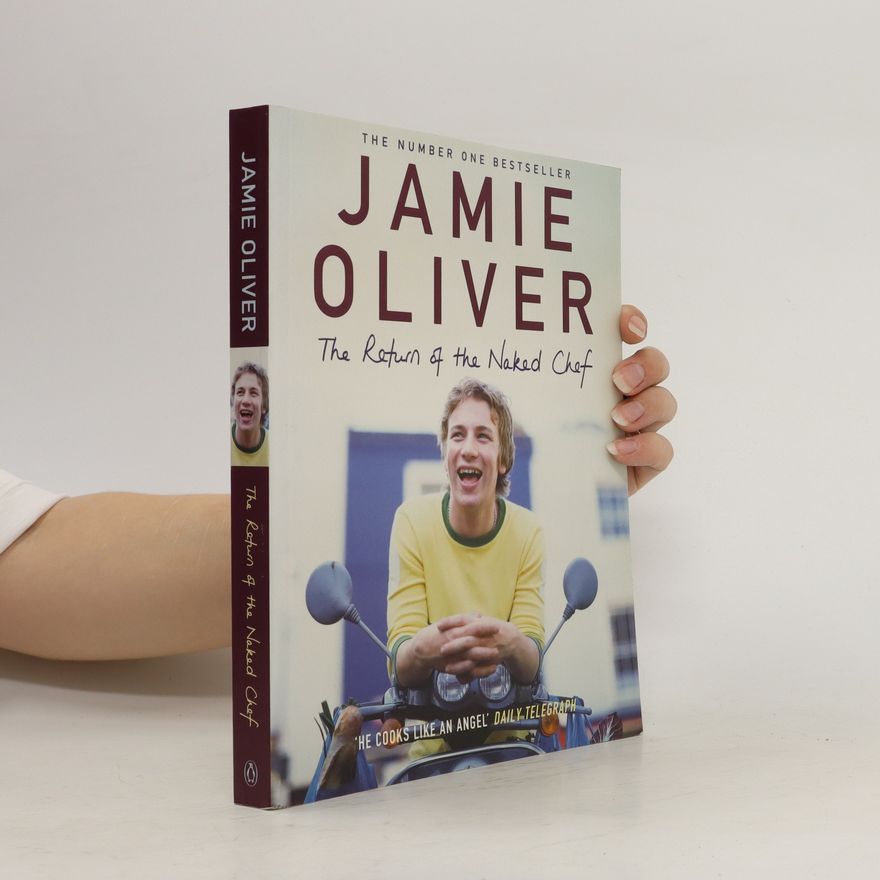 Michael Joseph Jamie Oliver - The Return of the Naked Chef