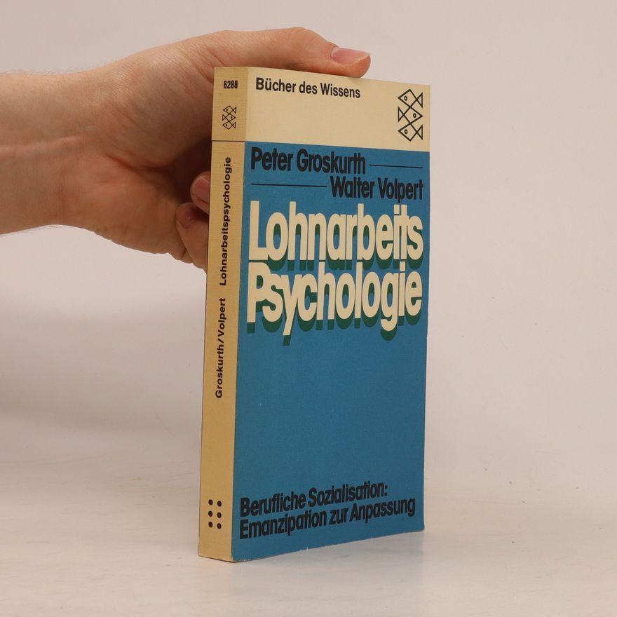 Peter Groskurth Lohnarbeitspsychologie