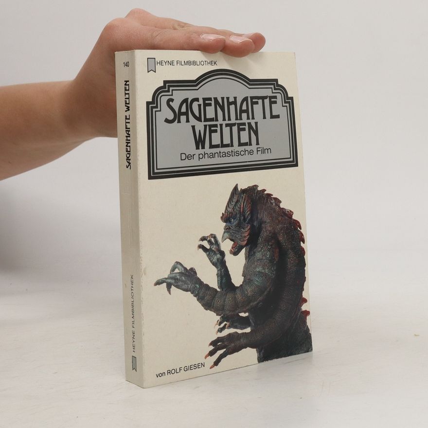 Rolf Giesen Sagenhafte Welten