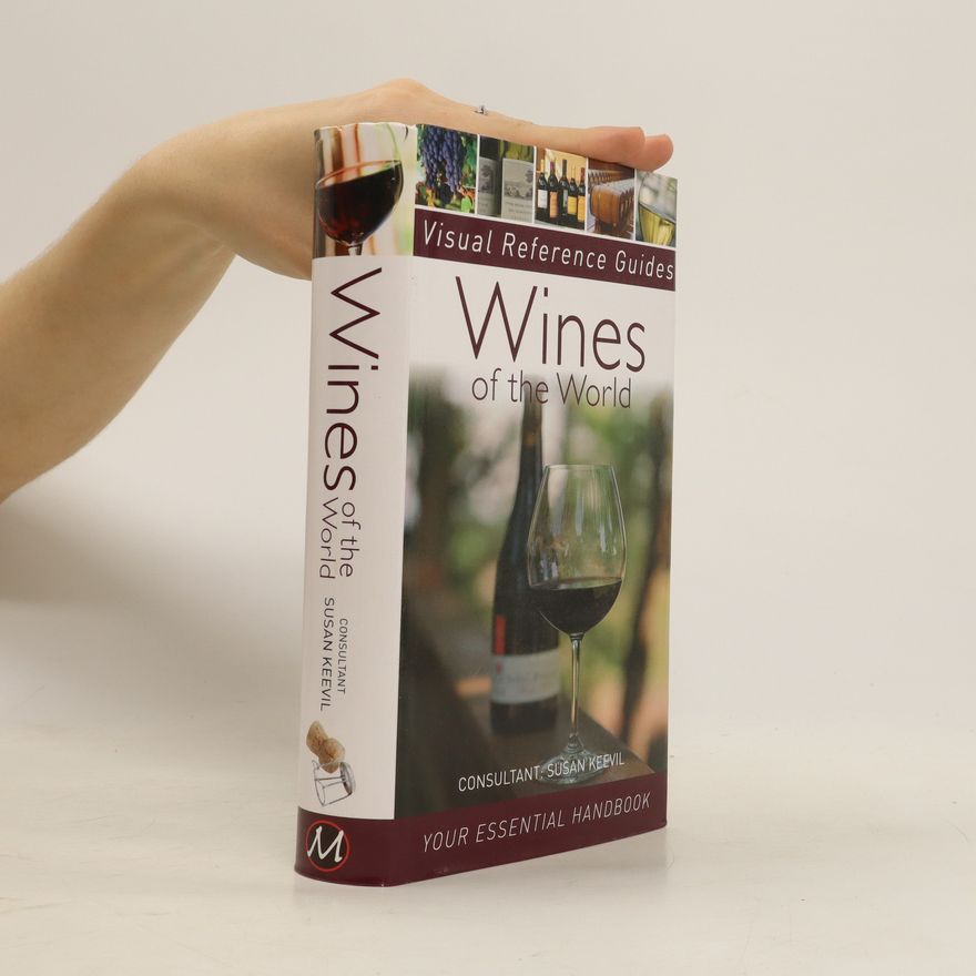 Kolektiv autorů Visual Reference Guide. Wines of the World