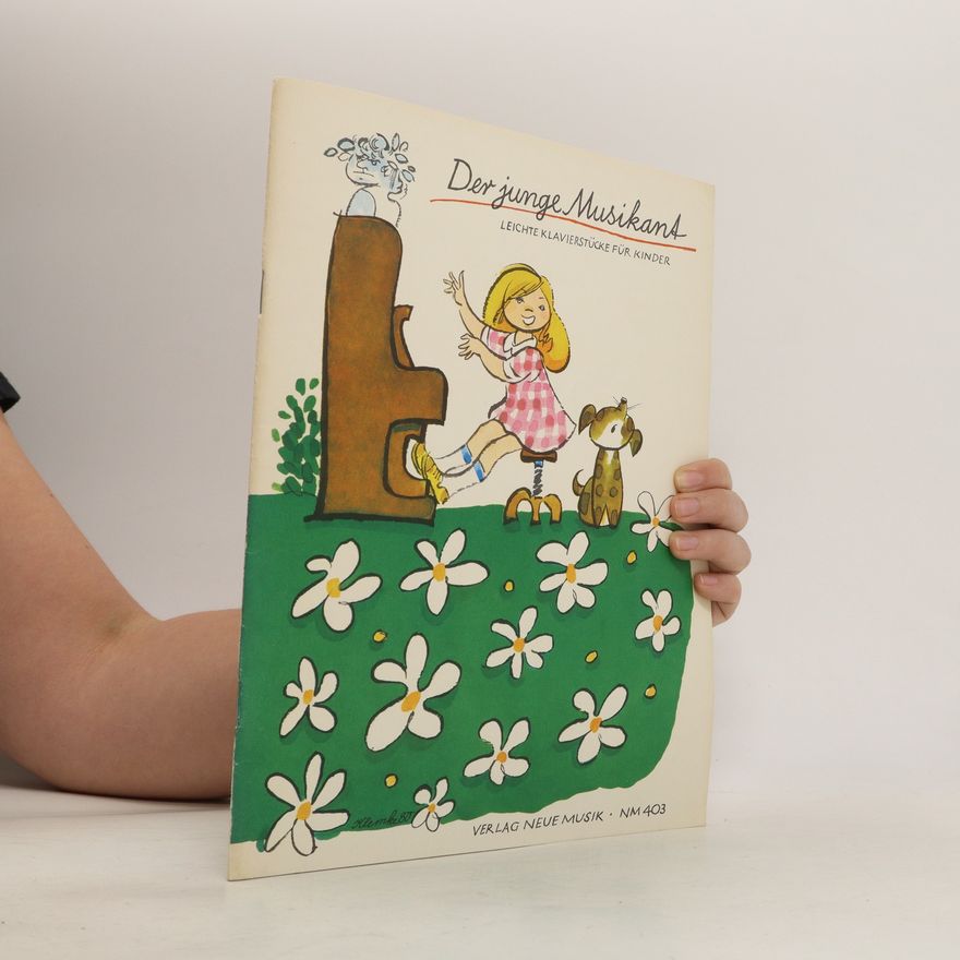 Kolektiv autorů Der junge Musikant. Leichte Klavierstücke für Kinder