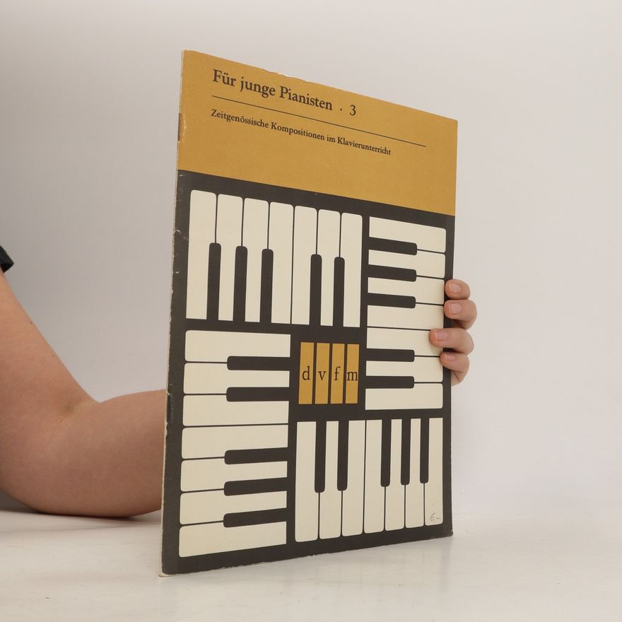 Kolektiv autorů Für junge Pianisten 3