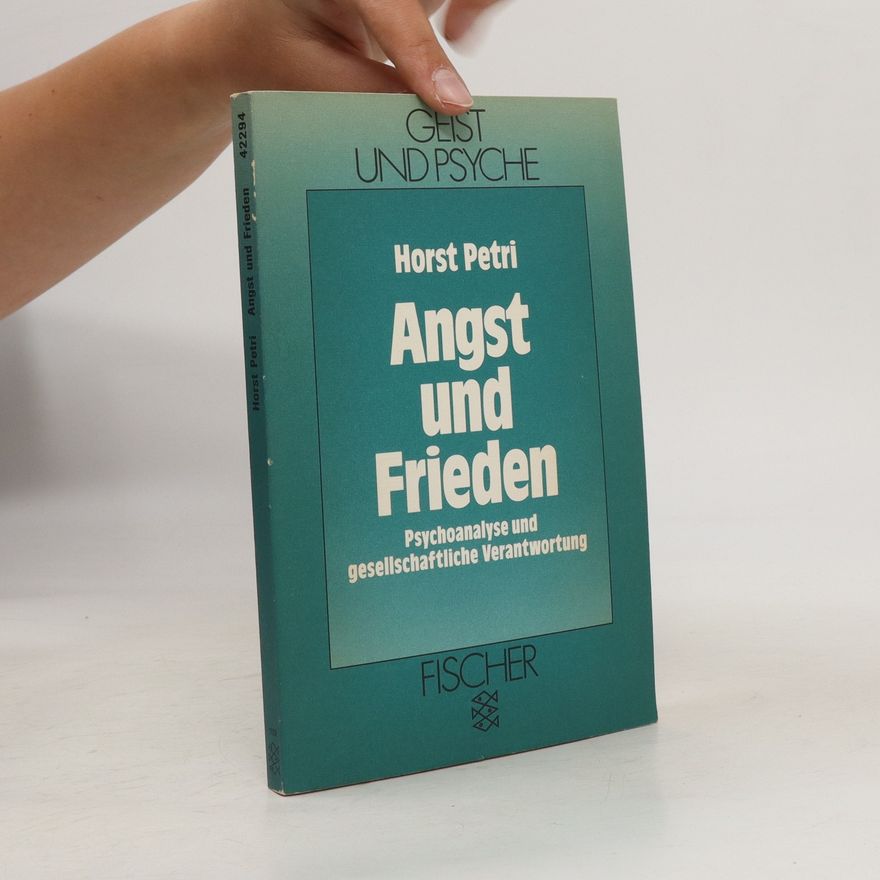 Horst Petri Angst und Frieden