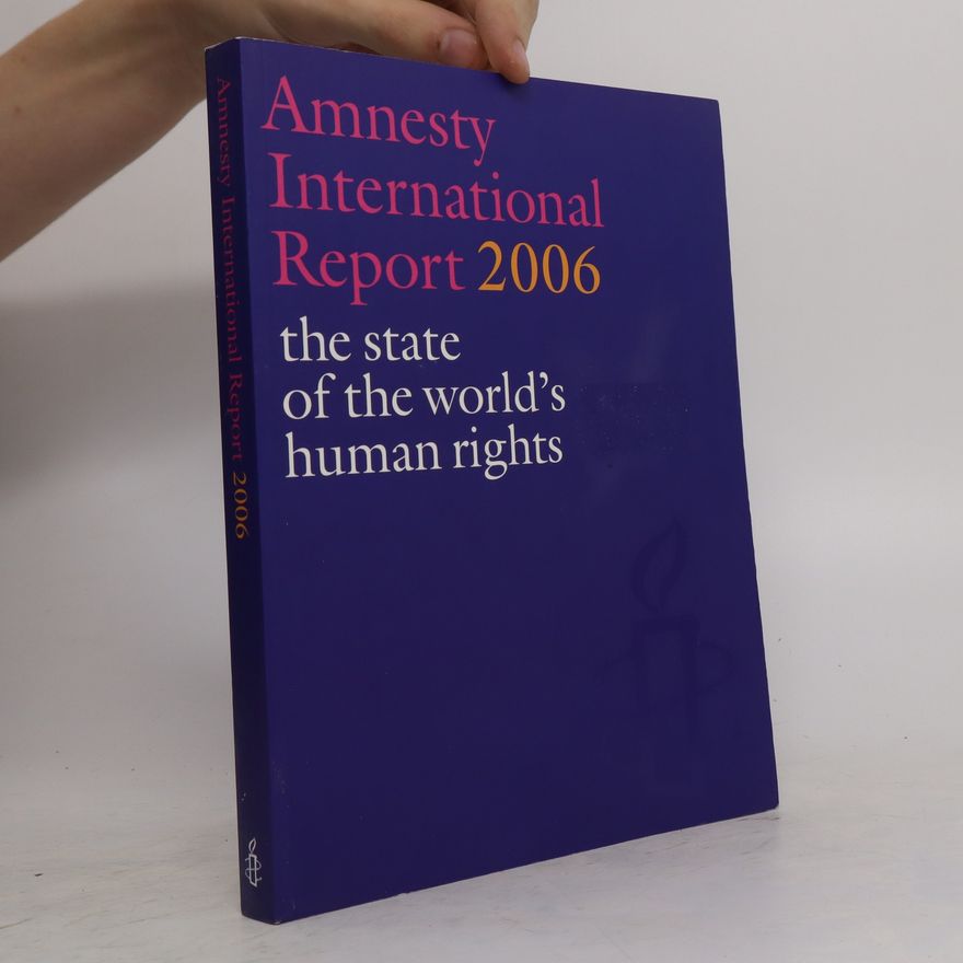 Autorenkollektiv Amnesty International Report 2006