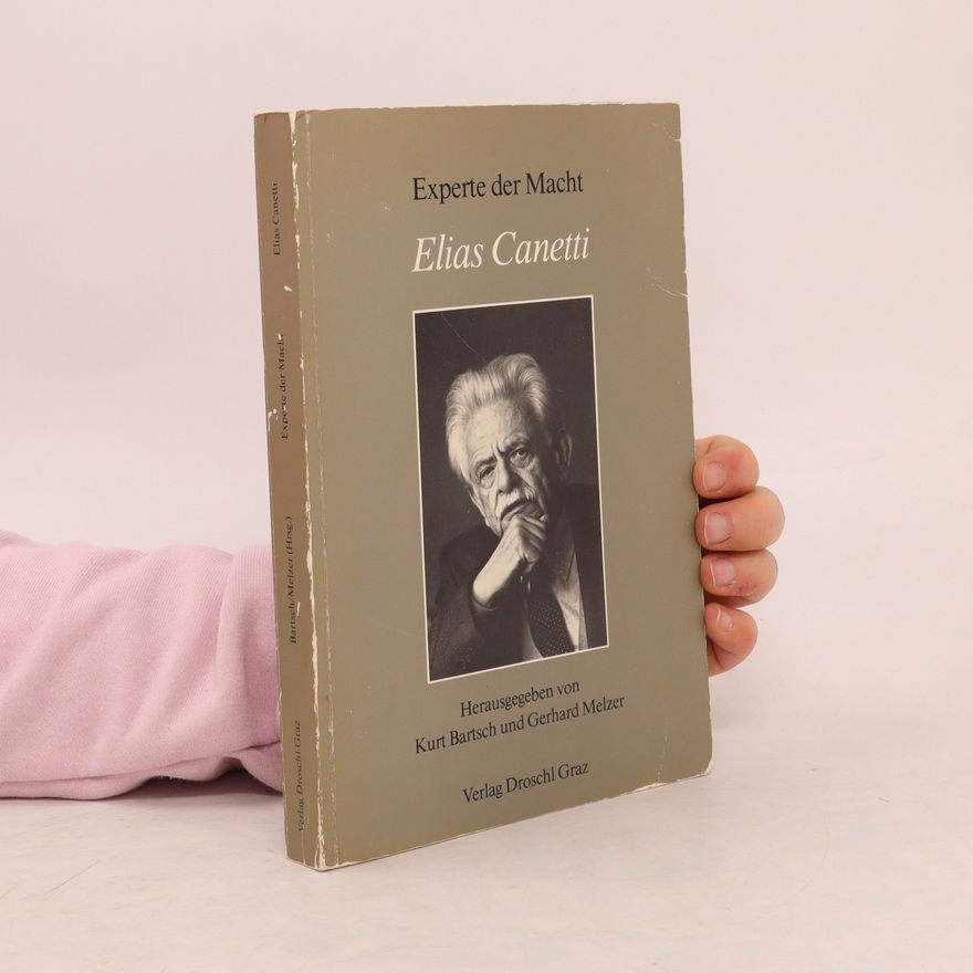 Kolektiv autorů Experte der Macht Elias Canetti