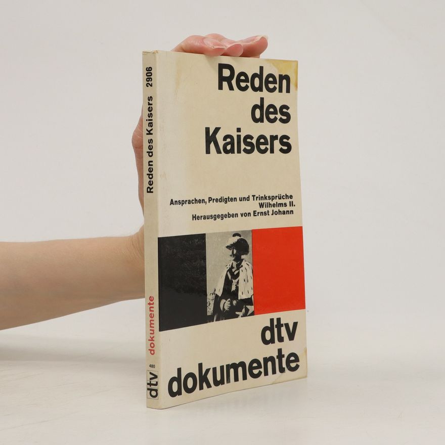 Wilhelm Reden des Kaisers