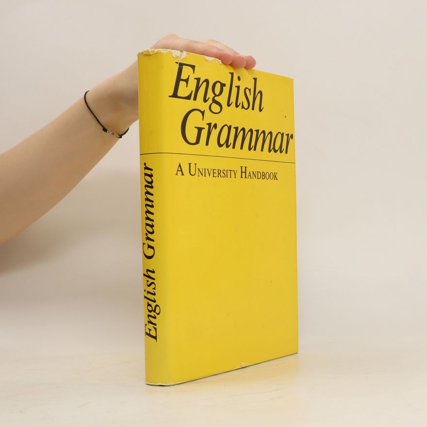 Various authors English Grammar. A University Handbook