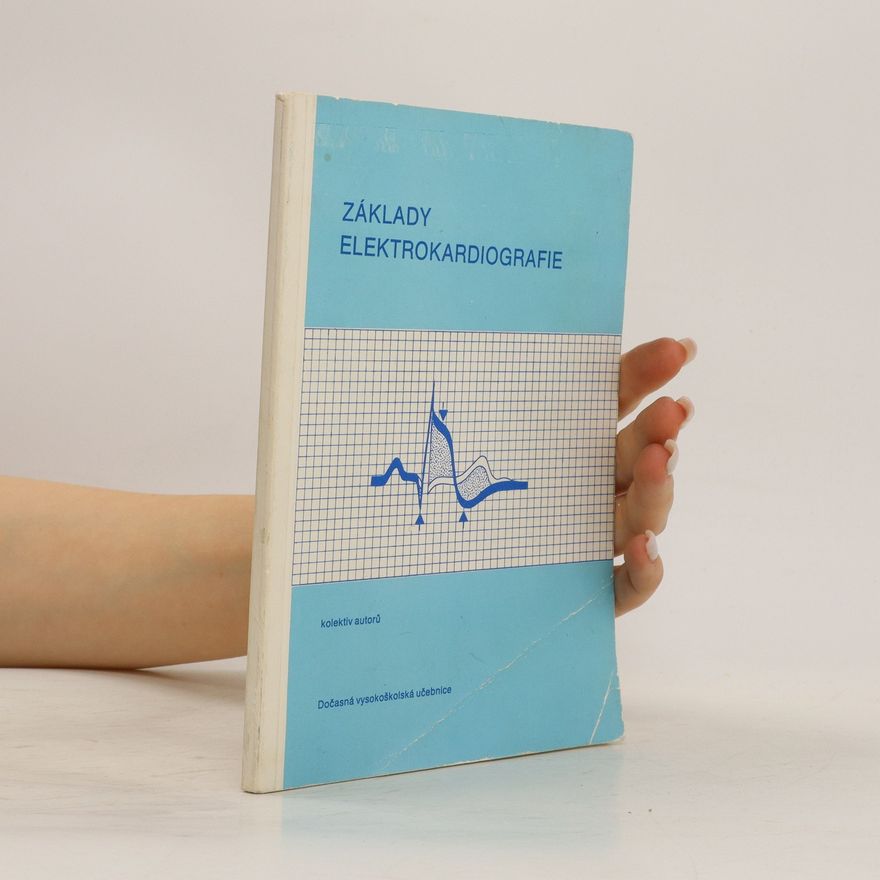 Autores varios Základy elektrokardiografie