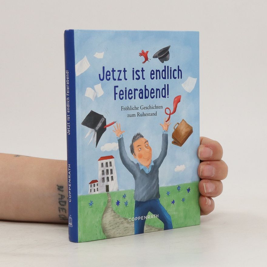 Kordula Röckenhaus Jetzt ist endlich Feierabend!