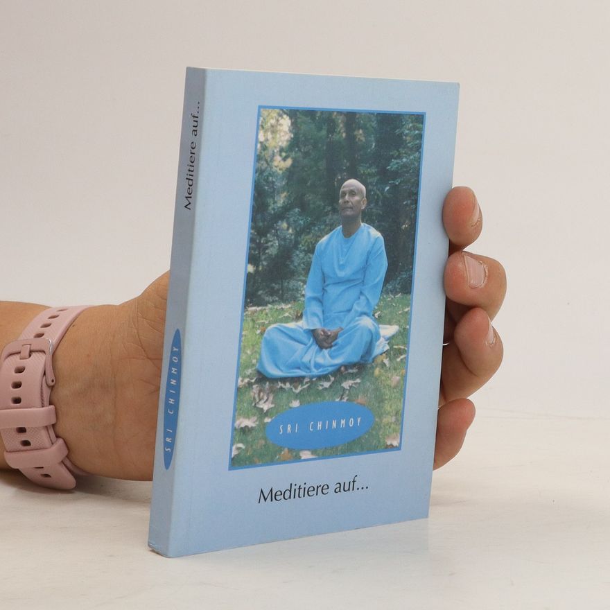 Chinmoy Kumar Ghose Meditiere auf ...