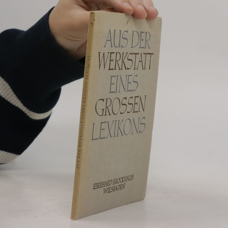 Hans Brockhaus Aus Der Werkstatt Eines Grossen Lexikons