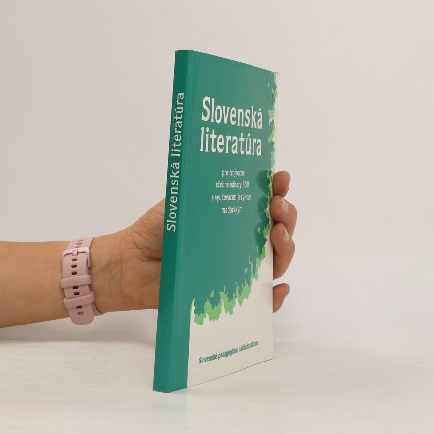Elena Repassy Slovenská literatúra pre trojročné učebné odbory SOU s vyučovacím jazykom maďarským