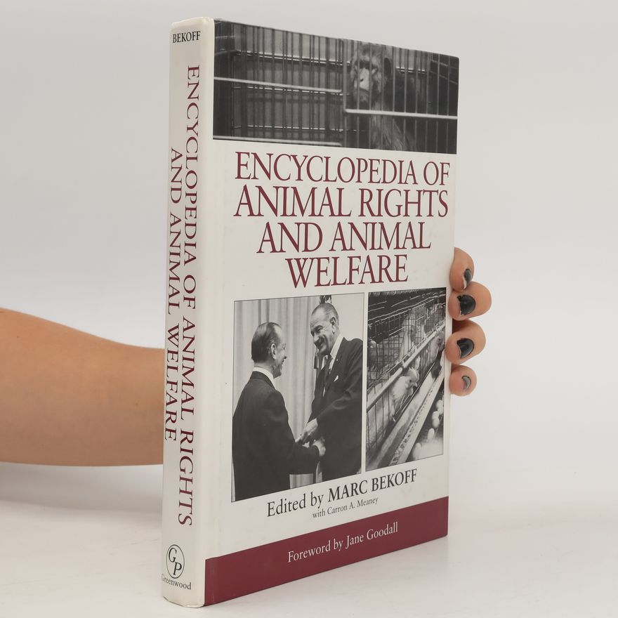 Carron A. Meaney Encyclopedia of animal rights and animal welfare