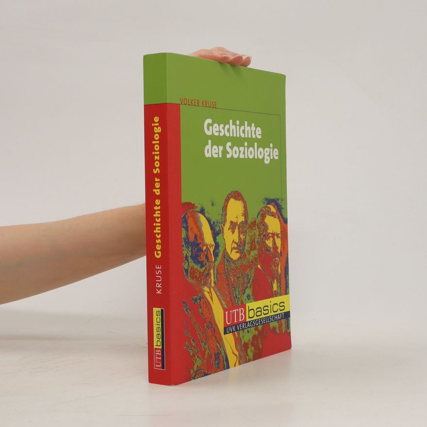 Volker Kruse Geschichte der Soziologie