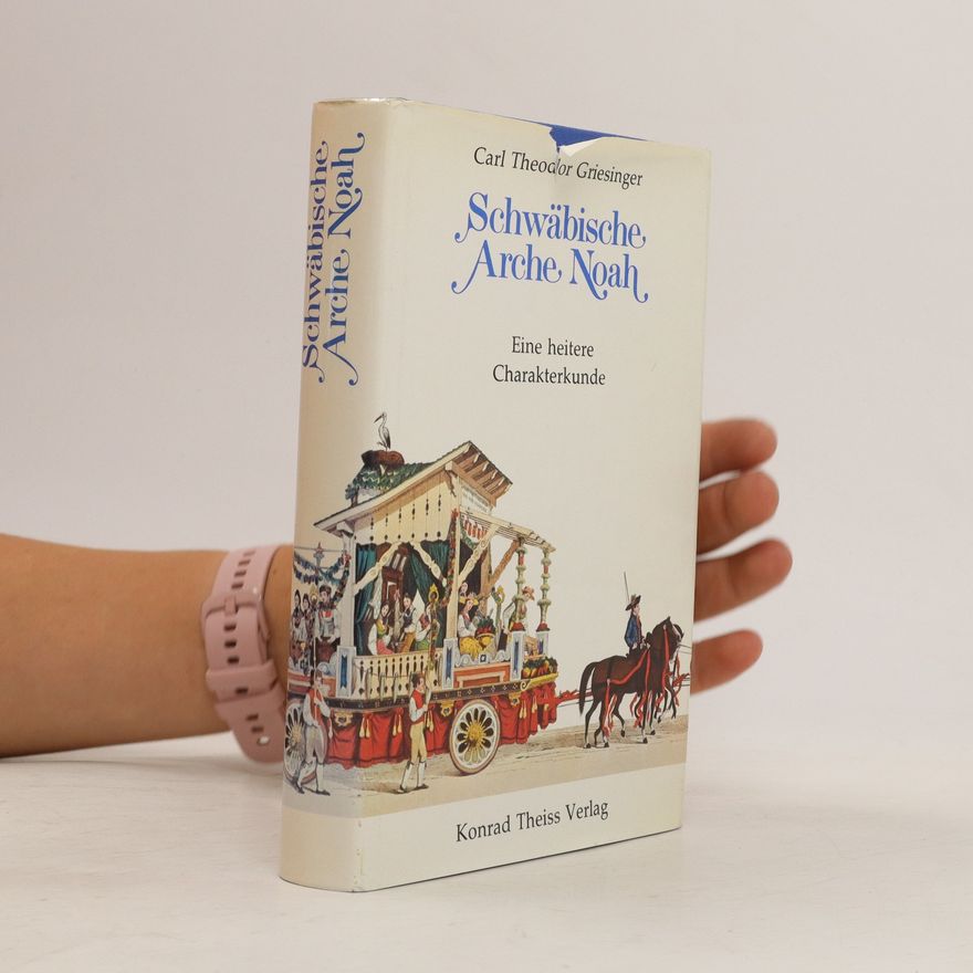 Theodor Griesinger Schwäbische Arche Noah