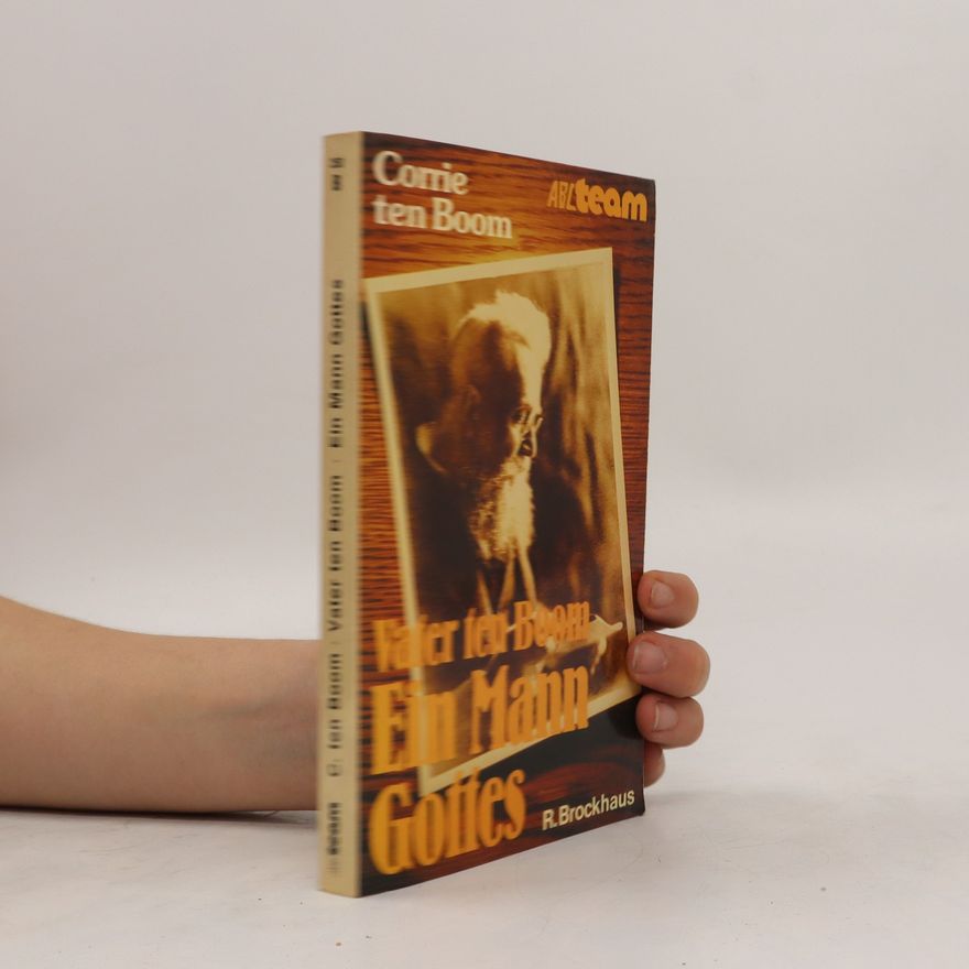 Corrie ten Boom Ein Mann Gottes