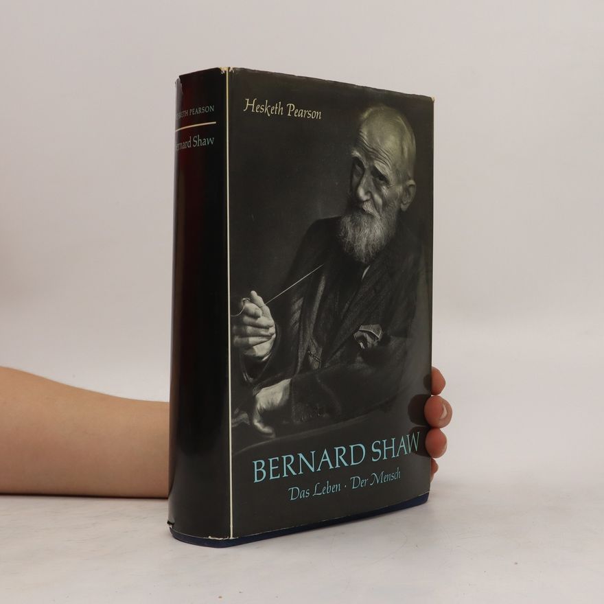 Hesketh Pearson Bernard Shaw